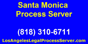 Santa Monica Process Server